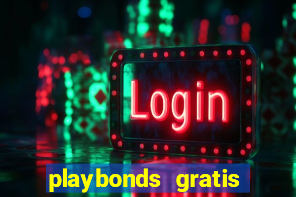 playbonds gratis jogar bingo silverball